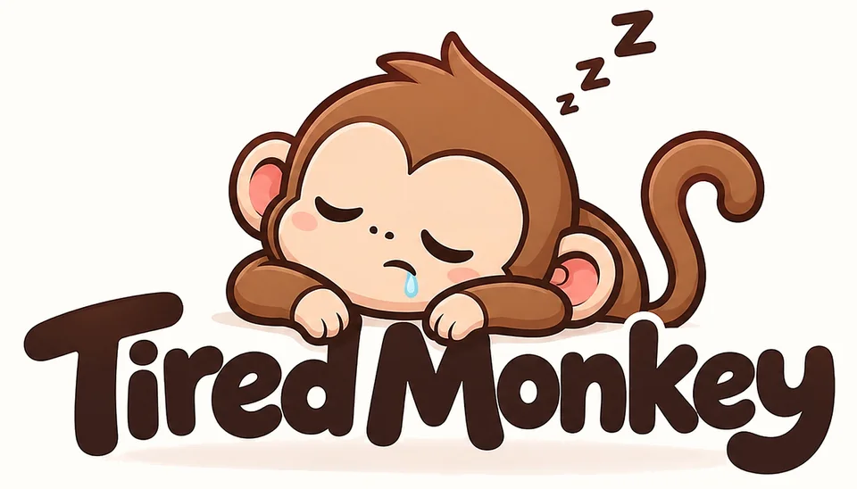 Tired Monkey: a cartoon monkey asleep on top of the words Tired Monkey